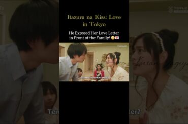 He Exposed Her Love Letter in Front of the Family! 😳💌 #itazuranakiss #Japan #shorts #short #drama
