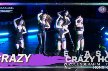 [4K] CRAZY - 르세라핌 LE SSERAFIM Tour | HK | D2 | 250726