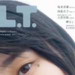 乃木坂46と紡ぐ、美しい夏のショートストーリー！『B.L.T.9月号』に川﨑桜、小川彩、林瑠奈が登場 – 画像一覧（1/28） – THE FIRST TIMES