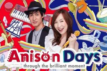 TTH- BS11〈Anison Days〉8/10のゲストは大橋彩香