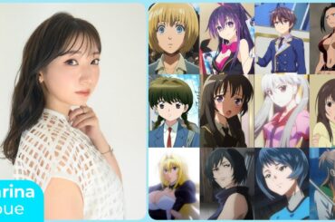 Marina Inoue [井上麻里奈] Top Same Voice Characters Roles