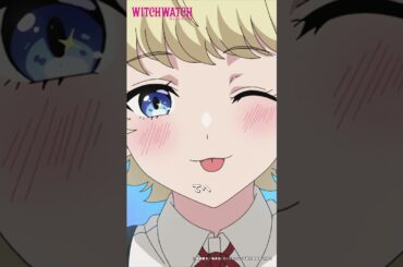 ミハルに振り回されるニコ、カンシ、ケイゴ |『 #ウィッチウォッチ 』第16-2 #川口莉奈 #天﨑滉平 #石川界人 #若井友希 #shorts #アニメ #anime