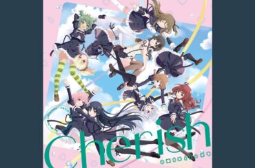 チェリッシュ♡