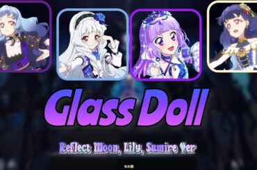 Glass Doll | Reflect Moon, Lily Sumire Ver | FULL ROM/ENG LYRICS