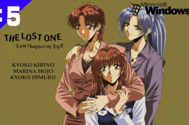 The Lost One - Last chapter of EVE : ザ・ロストワン ♯5 Windows98
