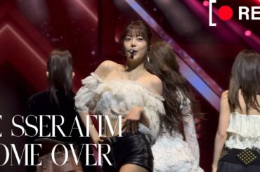 LE SSERAFIM (르세라핌) COME OVER—[EASY CRAZY HOT] in SINGAPORE (081625) [4K]