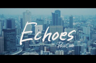 PassCode - Echoes