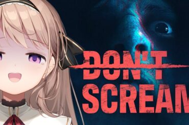 【DON'T SCREAM】叫ぶな？？？清楚にクリアします！　【＃愛沢日南 】 ＃日南オンステージ