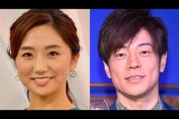 陣内智則、妻・フジ松村未央アナと一度破局していた 結婚に至った出来事とは「泣いてた」