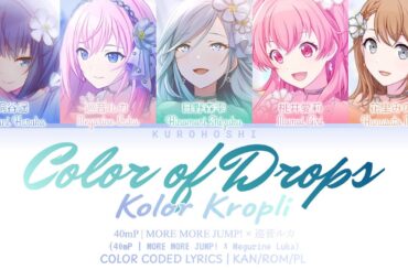 【FULL VER - POLISH】Color of Drops (Kolor Kropli) / MORE MORE JUMP! × 巡音ルカ【COLOR CODED LYRICS】