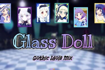 Glass Doll | Gothic Idols Mix | FULL ROM/ENG LYRICS