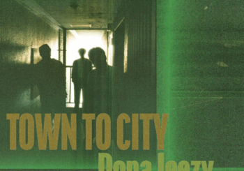 DONA JEEZY、「TOWN TO CITY」を配信開始｜THE MAGAZINE