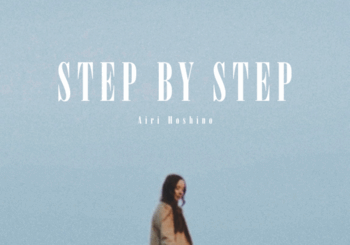 Airi Hoshino、「step by step」を配信開始｜THE MAGAZINE