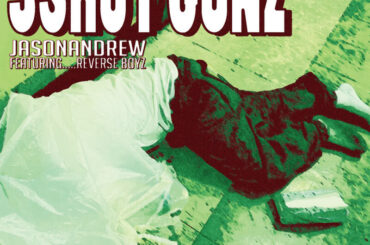 JasonAndrew、ReVERSE BOYZとコラボした新曲「3SHOT GUNZ」リリース｜THE MAGAZINE