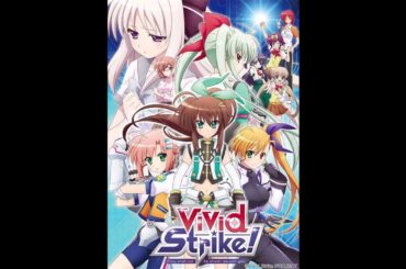 【ViVid Strike!～OP】Future Strike　小倉唯