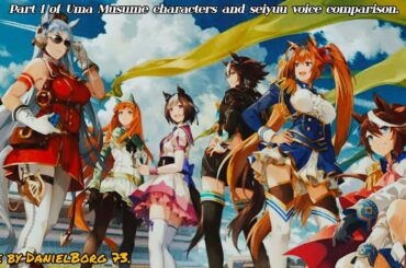 【ウマ娘】Uma Musume characters and their Seiyuus voices (Part 1) [Read the description]