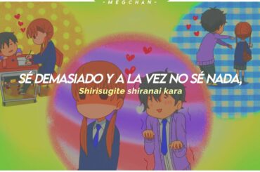 Tonari no Kaibutsu-kun OP Full | Q&A Recital! | Sub Español