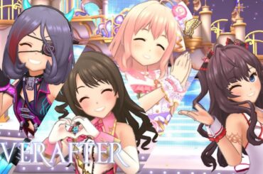 【デレステMV】EVERAFTER　的場梨沙 森久保乃々 早坂美玲 大石泉 島村卯月 夢見りあむ 西園寺琴歌 大槻唯 速水奏 一ノ瀬志希（概要欄に歌詞あり）