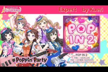 【バンドリ】POP IN 2 (Expert)/ Poppin'Party Cover