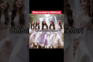 11gatsu no Anklet (Malay Translation) AKB48