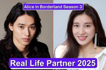 山﨑賢人＆土屋太鳳 2025年｜実生活でのパートナー＆恋愛生活💖（今際の国のアリス シーズン3）