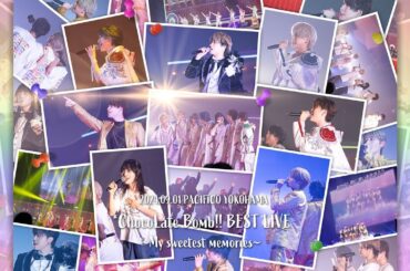 *ChocoLate Bomb!! BEST LIVE 〜My sweetest memories〜