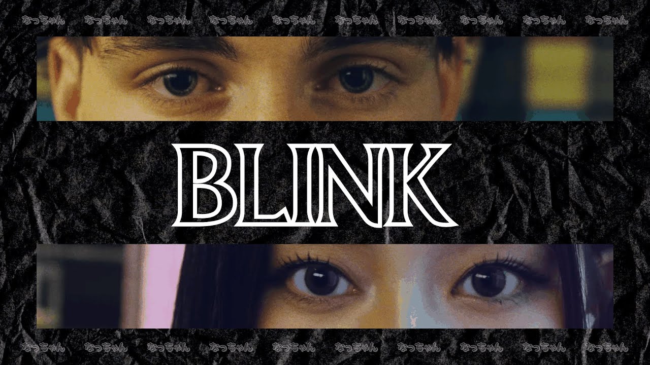 Blink – Corbyn Besson, ツウィ(TZUYU) (TWICE) 【パート分け/日本語字幕/歌詞/和訳/カナルビ】 Blink - Corbyn Besson, ツウィ(TZUYU) (TWICE) 【パート分け/日本語字幕/歌詞/和訳/カナルビ】