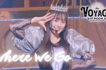 佐々木彩夏【LIVE】Where We Go（from AYAKA NATION 2025 VIP ROOM A⁺ ～the Voyage～）