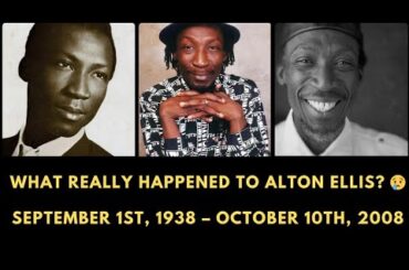 Unveiling Alton Ellis: The Untold Story of a Reggae Icon - September 1st, 1938–October 10th, 2008 🇯🇲