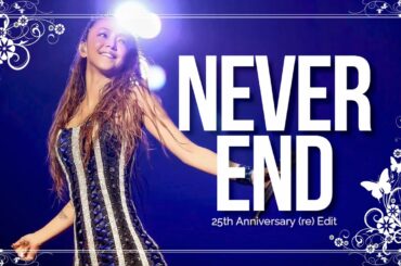 NEVER END -Live edit- / (25th Anniversary -更新版-)