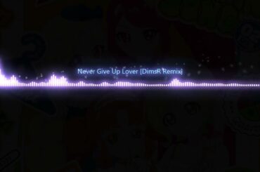 ネバギバラバー【DimsR Remix】(Radio Edit)