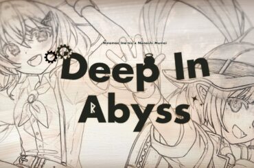 『Deep in Abyss』 Ninomae Ina'nis & Nanashi Mumei (Cover)