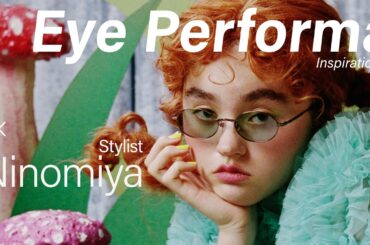 Zoffがトップクリエイターとともに“サングラスの日常化”を提案するコンセプトサイト「Eye Performance Inspiration from sunglasses」Vol.3