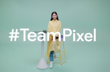 Google Pixel 10 Pro : のりかえました篇 #TeamPixel