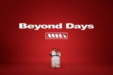 寿美菜子&高垣彩陽『Beyond Days』 Music Video