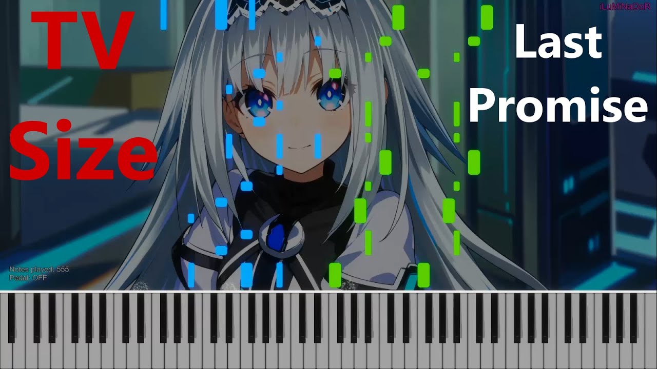 Last Promise – Date a live Season 3 ED – Eri Yamazaki – Piano Tutorial – TV Size Last Promise - Date a live Season 3 ED - Eri Yamazaki - Piano Tutorial - TV Size