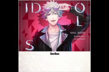 [Romaji + Vietsub] I LOVE & NEED YOU - Kurosaki Ranmaru (Suzuki Tatsuhisa)