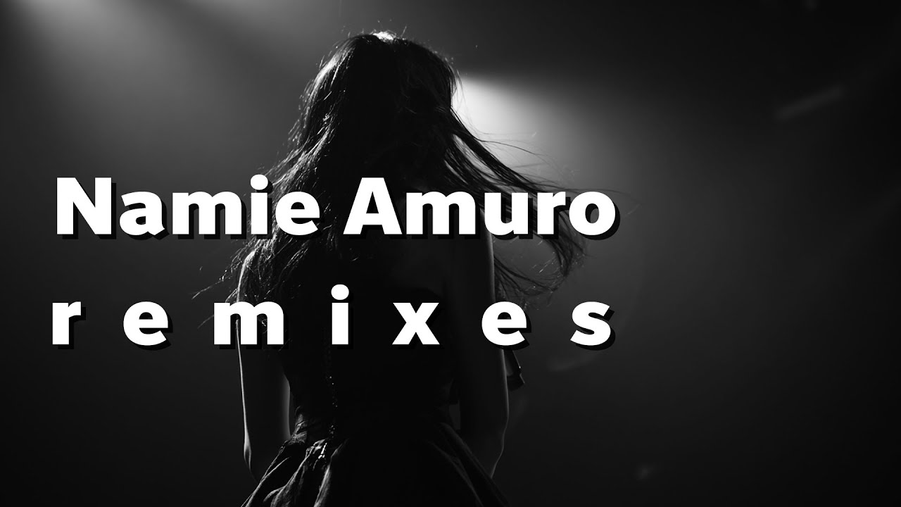 【Soyoi’s】安室奈美恵 remix 【Soyoi's】安室奈美恵 remix