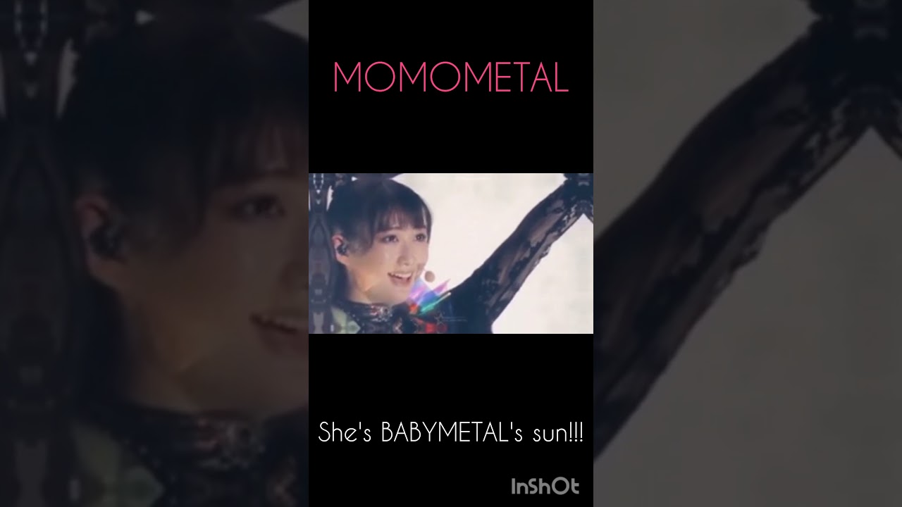 MOMOMETAL is like the sun to BABYMETAL. #shortvideo #shorts #short #babymetal MOMOMETAL is like the sun to BABYMETAL. #shortvideo #shorts #short #babymetal