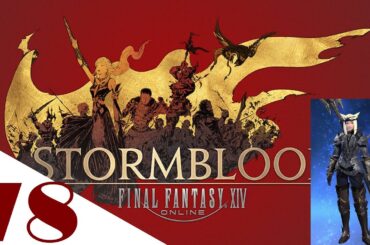 FINAL FANTASY XIV GAMEPLAY ITA [78] STORMBLOOD - Samurai, Katane e... KUGANE🏯