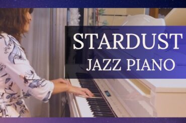 Stardust / Jazz Standards Solo Piano Series