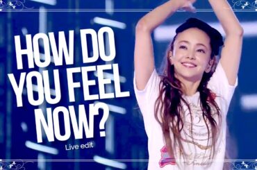 How do you feel now? / (ライブ編集)