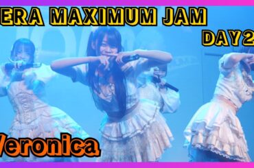 【地下アイドル】Veronica DERA MAXIMUM JAM DAY2 20251109【名古屋アイドル】