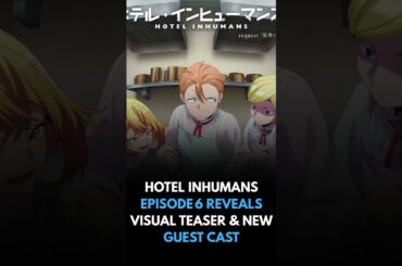 Hotel Inhumans Episode 6 Reveals Visual Teaser & New Guest Cast