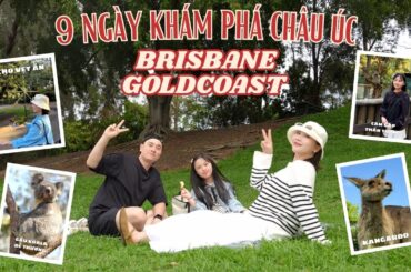 CÙNG NHÀ CAM ĐI ÚC TỰ TÚC 🇦🇺 BRISBANE SIÊU CHILL,  CHECK IN TẠI GOLDCOAST BỞ BIỂN ĐẸP NHẤT NƯỚC ÚC.