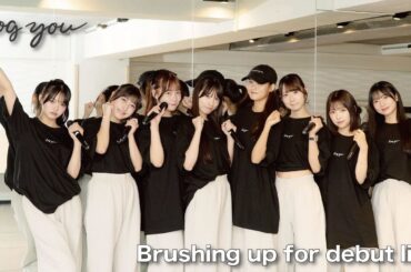 log you DOCUMENTARY # 2.1 Brushing up for debut live