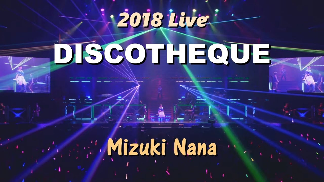 미즈키 나나(水樹奈々) – DISCOTHEQUE 2018 Live / TVA 로자리오와 뱀파이어 CAPU2 오프닝 테마 미즈키 나나(水樹奈々) - DISCOTHEQUE 2018 Live / TVA 로자리오와 뱀파이어 CAPU2 오프닝 테마