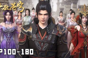 🌠【斗破苍穹】BTTH Episode 100-180 Full丨超长合集，一口气看过瘾！