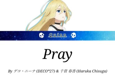 Pray 千菅 春香 (Haruka Chisuga) Angels of Death Ending [Full lyrics KANROMENG] (Read description)