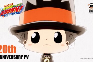 TVアニメ『家庭教師ヒットマンREBORN!』20th ANNIVERSARY PV